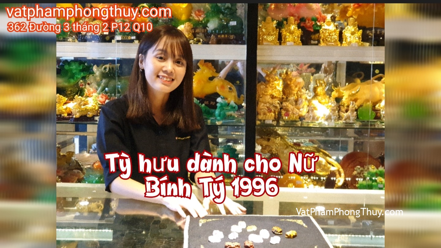 Tỳ hưu dành cho Tuổi Nữ Bính Tý 1996