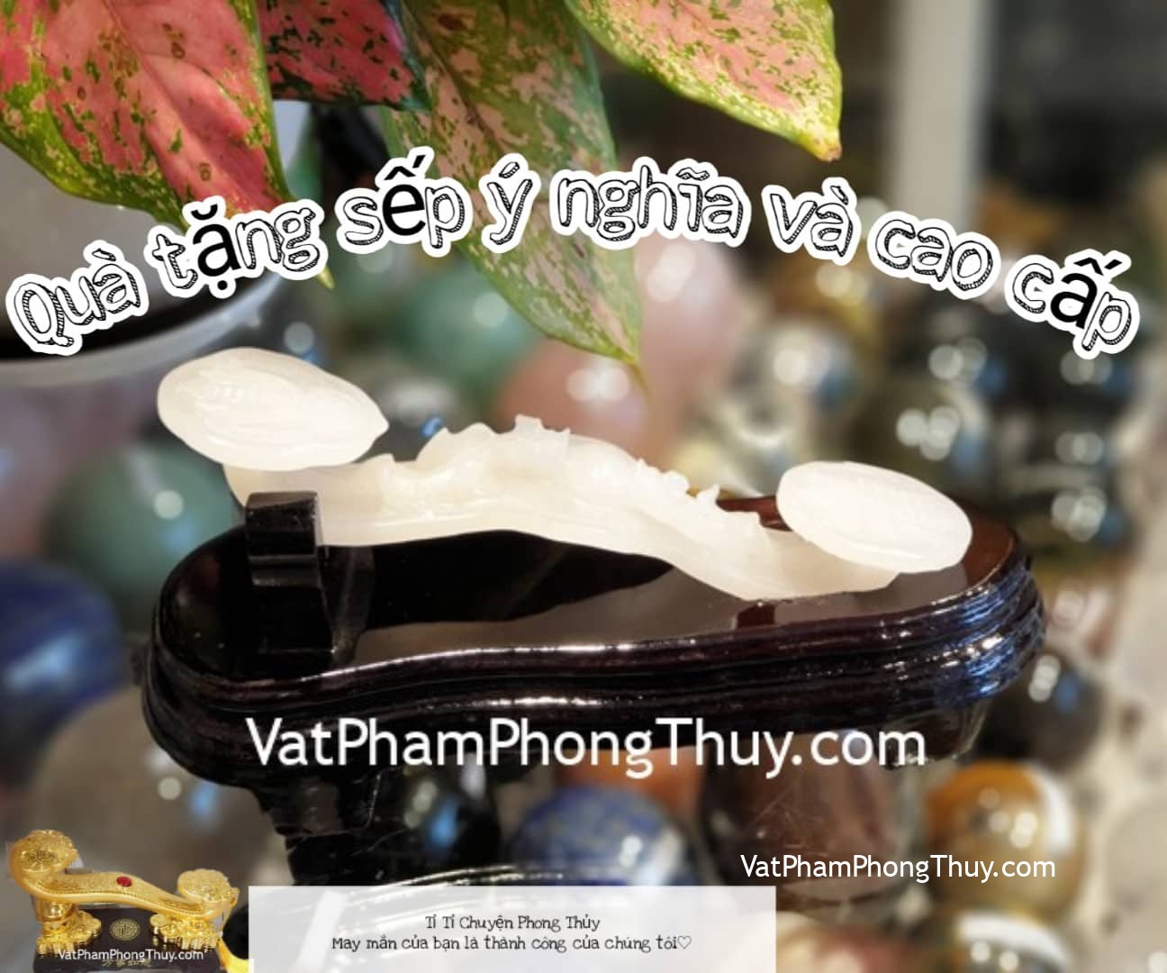 Quà tặng sếp cao cấp - Gậy như ý bằng ngọc tuyệt đẹp củng cố địa vị vững chắc [Tỉ Tỉ Chuyện Phong Thủy]