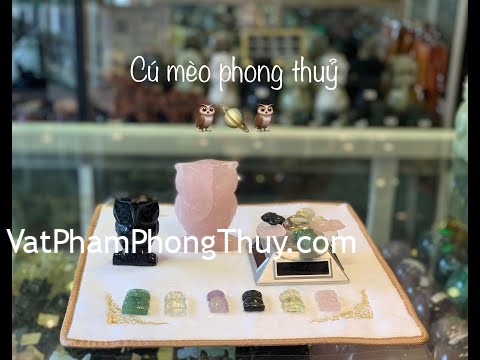 -Vật phẩm phong thuỷ- Cú mèo mang lại lợi ích gì ???